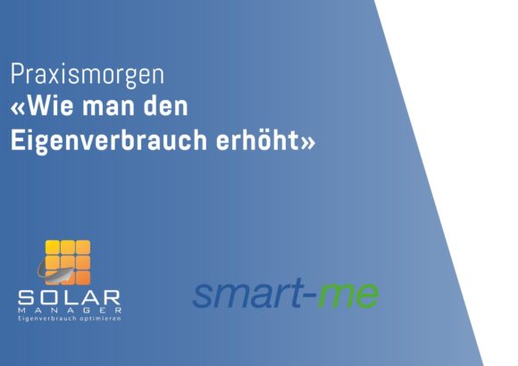 Praxismorgen – Wie man den Eigenverbrauch erhöht